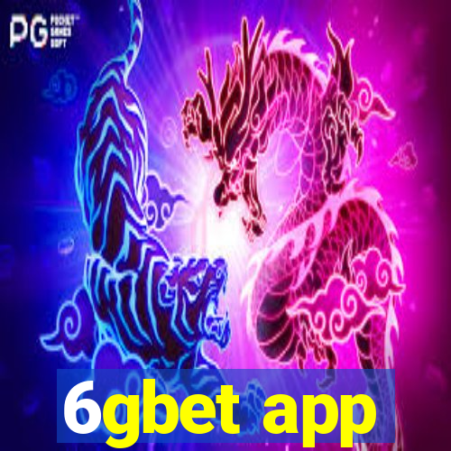 6gbet app